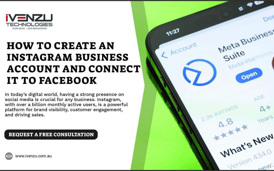 How to Create an Instagram Business Account and Connect It to Facebook for Seamless Posting